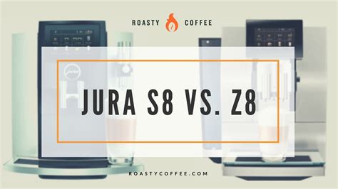 Jura S8 vs Z8: Which Automatic Coffee Maker Is Better?