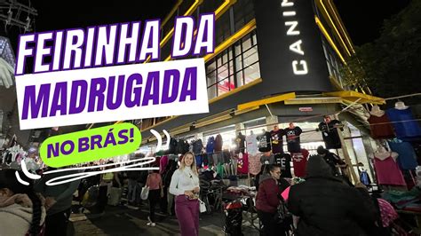 Feirinha Da Madrugada Rua Tiers Youtube