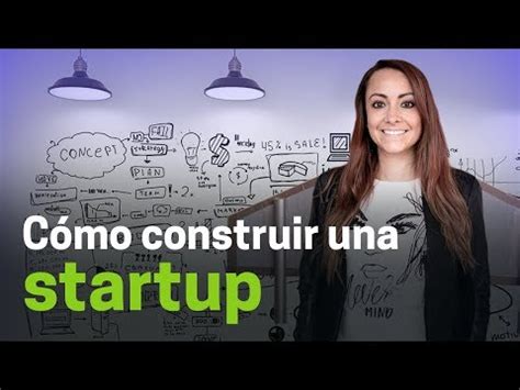 Gu A Para Crear Una Startup En M Xico Todo Lo Que Necesitas Kombi