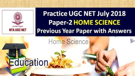 Ugc Net Home Science Previous Year Paper Practice Ugc Net July