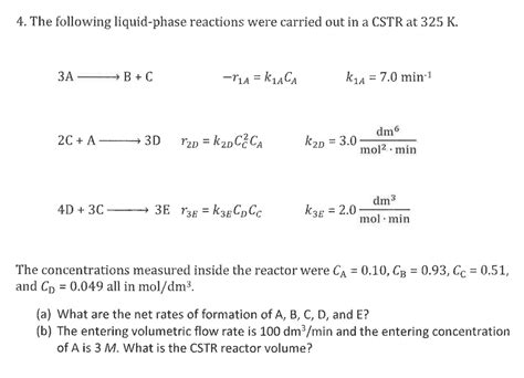 Solved The Following Liquid Phase Reactions Were Carried Chegg