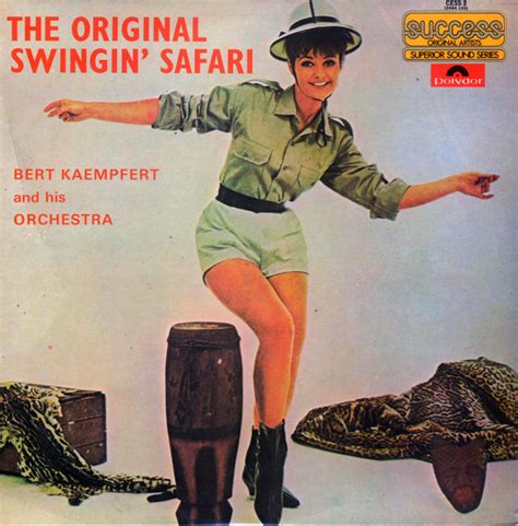 Bert Kaempfert And His Orchestra The Original Swingin Safari