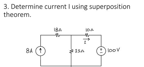 Solved Determine Current I Using Superposition Theorem Chegg