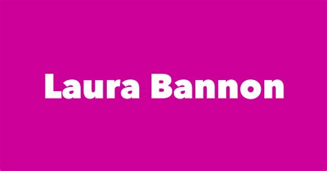 Laura Bannon - Spouse, Children, Birthday & More