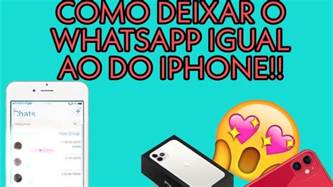 Mais Umaa Modaaaa Como Deixar O Whatsapp Igual Do Iphone Youtube