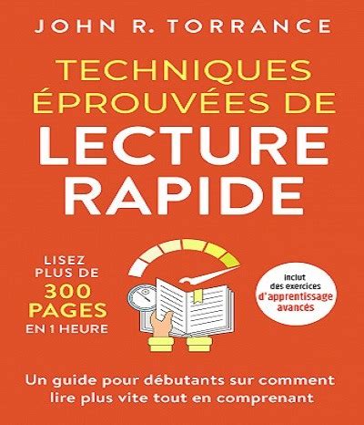 Techniques éprouvées de lecture rapide Lisez plus de 300 pages en 1