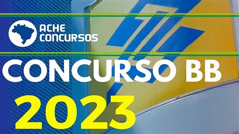 Concurso Banco do Brasil 2024 Saiba TUDO sobre o que está confirmado