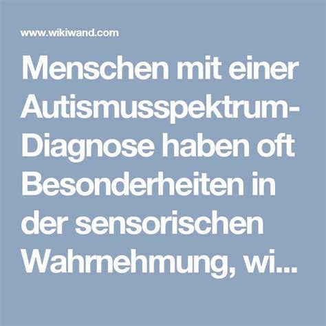 Menschen Mit Einer Autismusspektrum Diagnose Haben Oft Besonderheiten