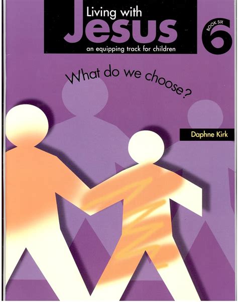 Living With Jesus What Do We Choose Kirk Daphne 9781840033397