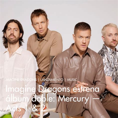 Imagine Dragons Estrena álbum Doble Mercury — Acts 1 And 2