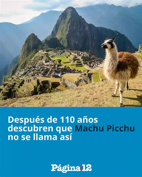 El verdadero nombre de la ciudadela inca Machu Picchu sería Huayna Picchu