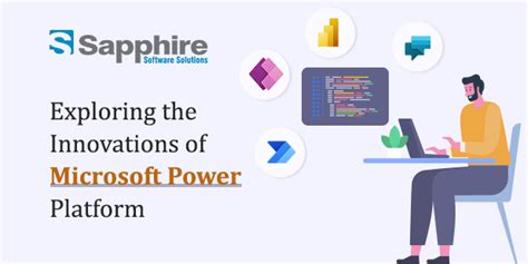 Exploring The Innovations Of Microsoft Power Platform Sapphire