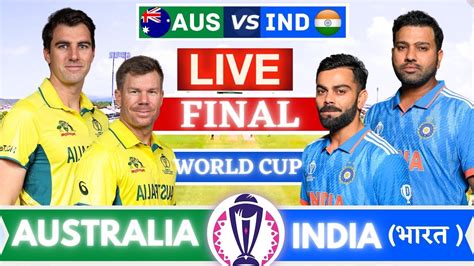 Live India Vs Australia World Cup Final Match Score Live Cricket