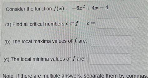 [solved] Consider The Function F X 6x2 4x4 A Find All C