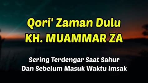 Qori Zaman Dulu Sering Diputar Sebelum Masuk Imsak Youtube