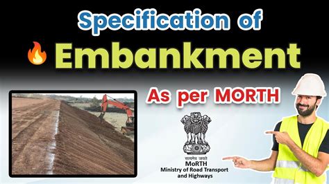 Specification Of Embankment Construction As Per Morth Guidelines Youtube