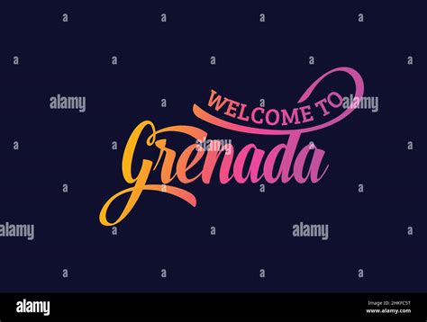 Welcome To Grenada Word Text Creative Font Design Illustration Welcome