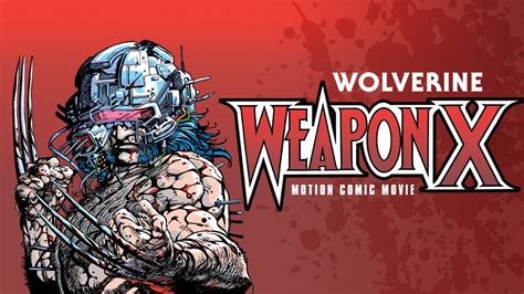 wolverine weapon  full story motion comic  wolverine weaponx