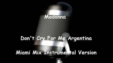 Dont Cry For Me Argentina Instrumental Remix Madonna Youtube