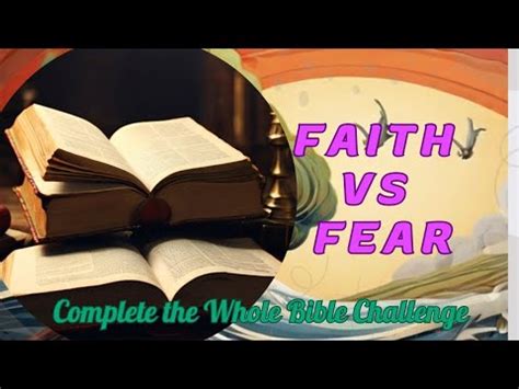 Faith Versus Fear Don T Allow Fear To Overshadow Your Faith In God