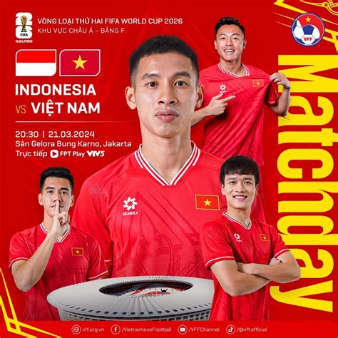 Link Xem Trực Tiếp Việt Nam Và Indonesia Vòng Loại World Cup 2026