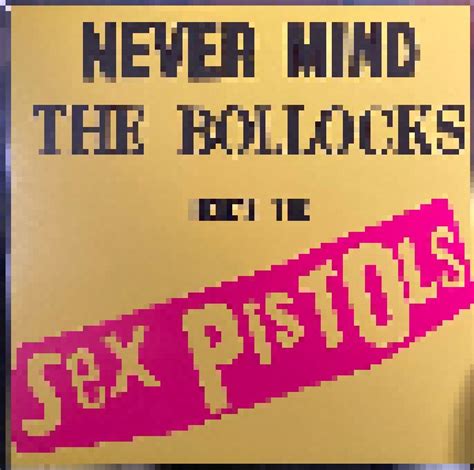 Never Mind The Bollocks Here S The Sex Pistols LP 2016 Re Release