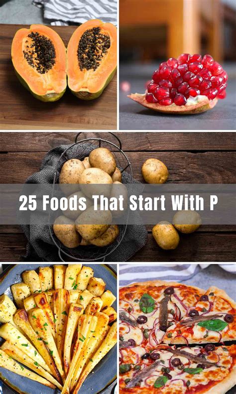 25 Foods That Start With P