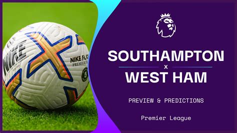 Southampton V West Ham Live Stream How To Watch Premier League Online