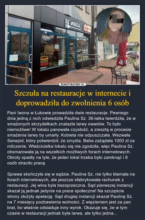 Szczu A Na Restauracje W Internecie I Doprowadzi A Do Zwolnienia Os B