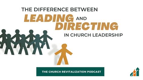 The Difference Between Leading And Directing In Church Leadership