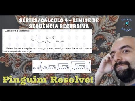 Pinguim Resolve Séries Cálculo 4 Sequência recursiva 2 2 2 2