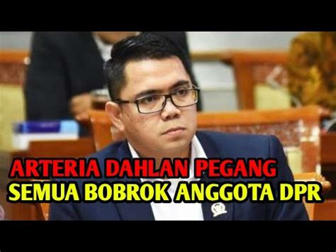 Anggota DPR Arteria Dahlan Ngaku Pengang Semua Keburukan Dan Bobrok