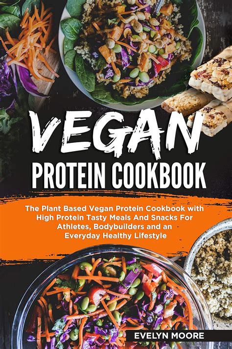 Amazon.com: Vegan Protein Cookbook: The Plant Based Vegan Protein ...