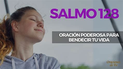 Salmo 128 Oración poderosa para bendecir tu vida YouTube