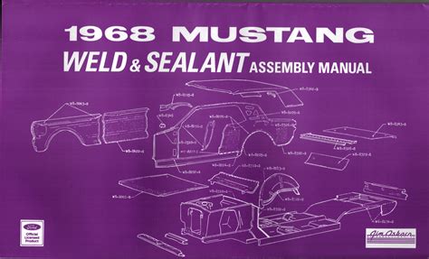 1968 Ford Mustang Weld Sealant Assembly Manual