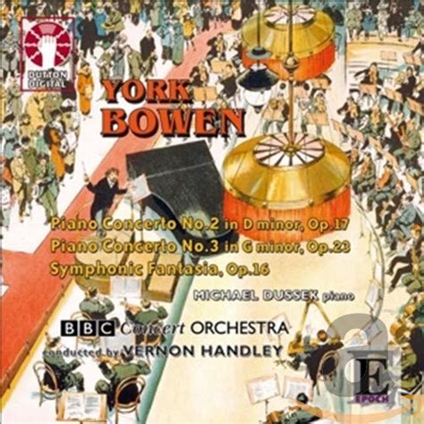 Bowen Piano Concertos Nos 2 3 Y Bowen Vernon Handley BBC