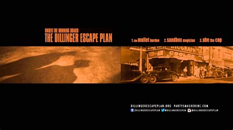 The Dillinger Escape Plan Under The Running Board Full Ep Stream