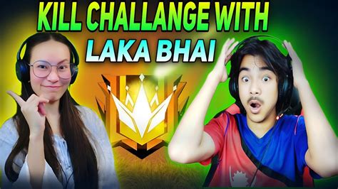 || BR MATCH KILL CHALLANGE WITH LAKA GAMER || - YouTube