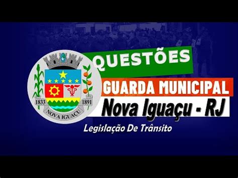 Quest Es Guarda Municipal De Nova Igua U Rj Legisla O De