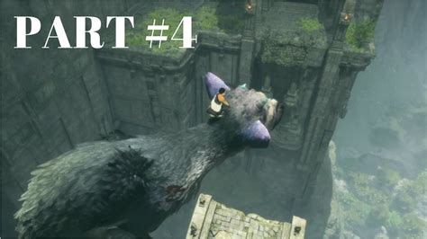 The Last Guardian Walkthrough Gameplay Part Youtube