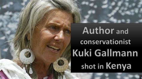 Author And Conservationist Kuki Gallmann Shot In Kenya Youtube