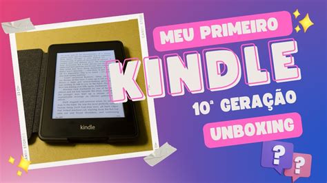 Unboxing Kindle D Cima Gera O Youtube