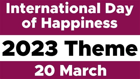 International Day Of Happiness 2023 Theme 20 March In Hindi YouTube