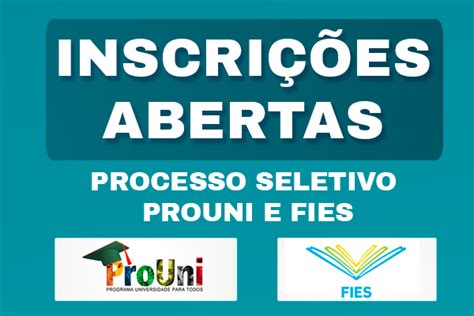 Inscrições abertas para o Processo Seletivo Prouni e FIES 2021