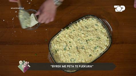 Receta Nga Linda Fishta Byrek Me Pete Te Pjekura N Sht Pin Ton