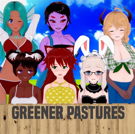 Greener Pastures V0 13 Public Release Greener Pastures By Arcaos