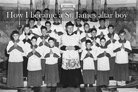 How I Became A St James Altar Boy God Save The King