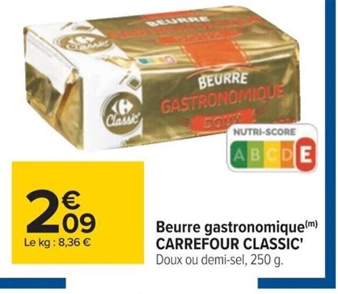 Promo Beurre Gastronomique Carrefour Classic Chez Carrefour