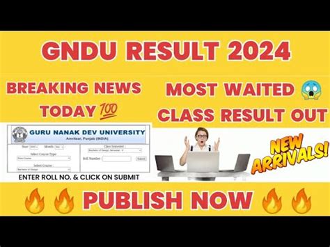 GNDU RESULT 2024 PUBLISH NOWBREAKING NEWS TODAY MOST WAITED CLASS