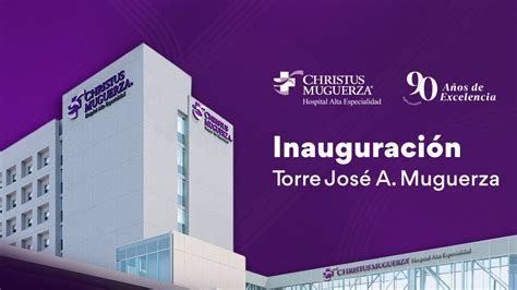 Inauguraci N De Torre Jos A Muguerza Christus Muguerza Hospital